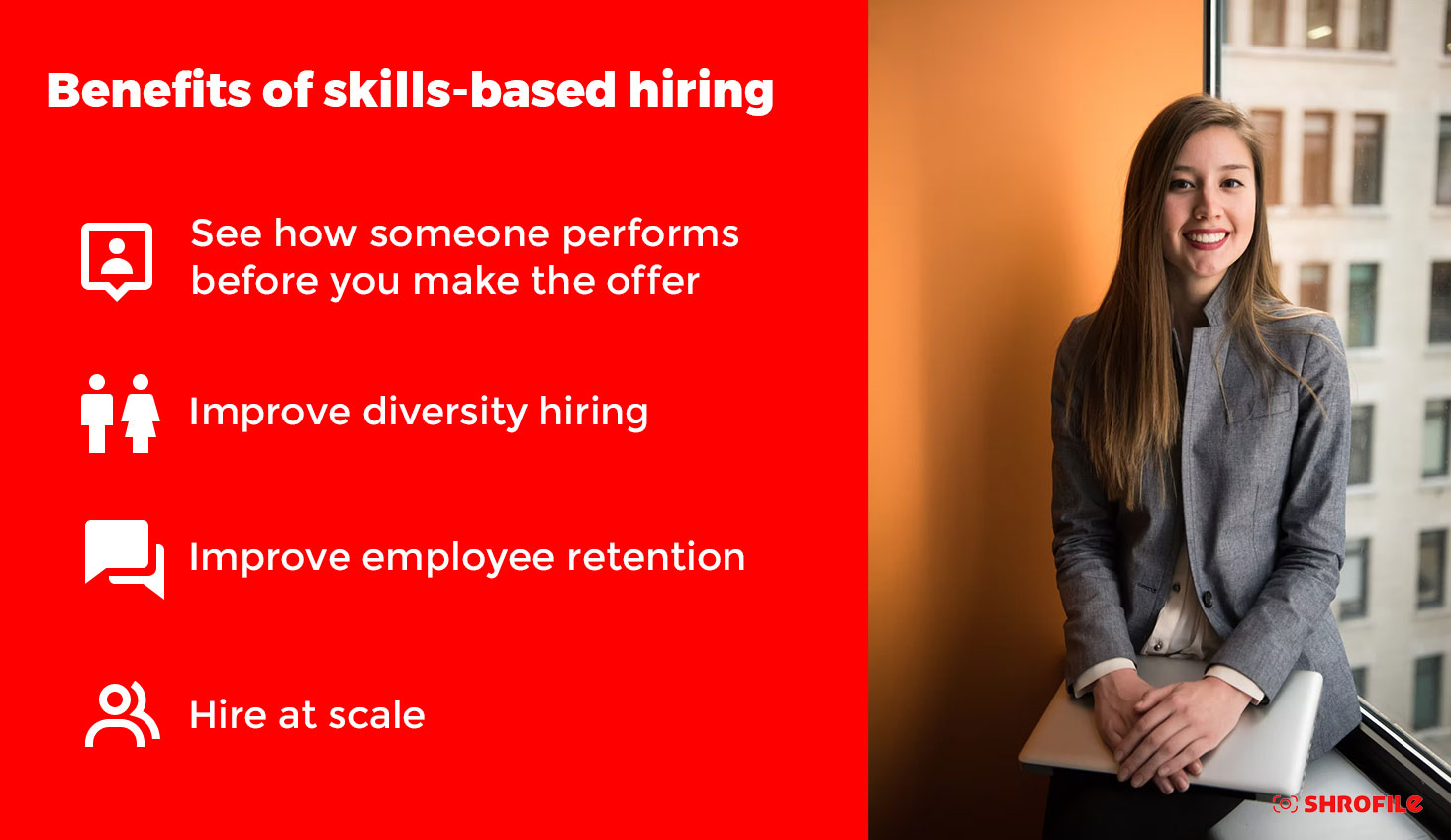 Benefits of skills-based hiring