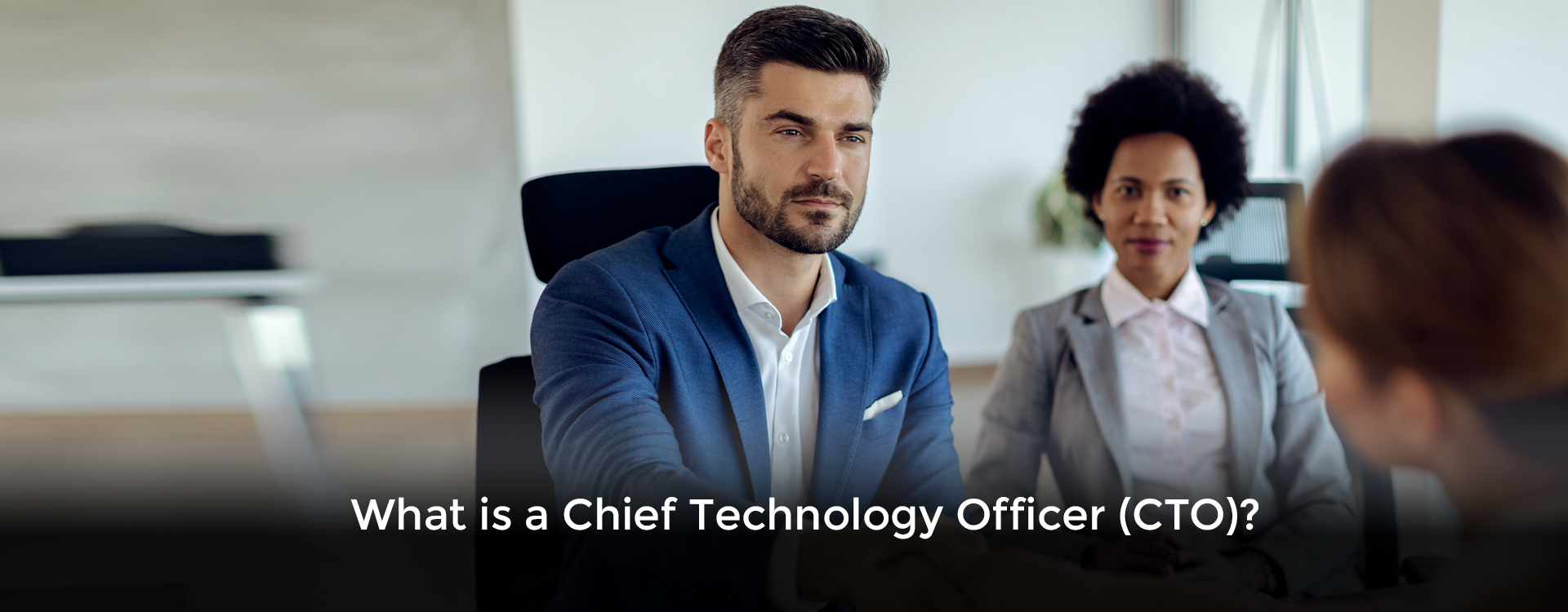 What is a Chief Technology Officer (CTO)?