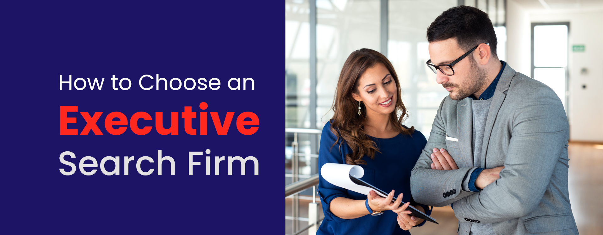 How to Choose an Executive Search Firm