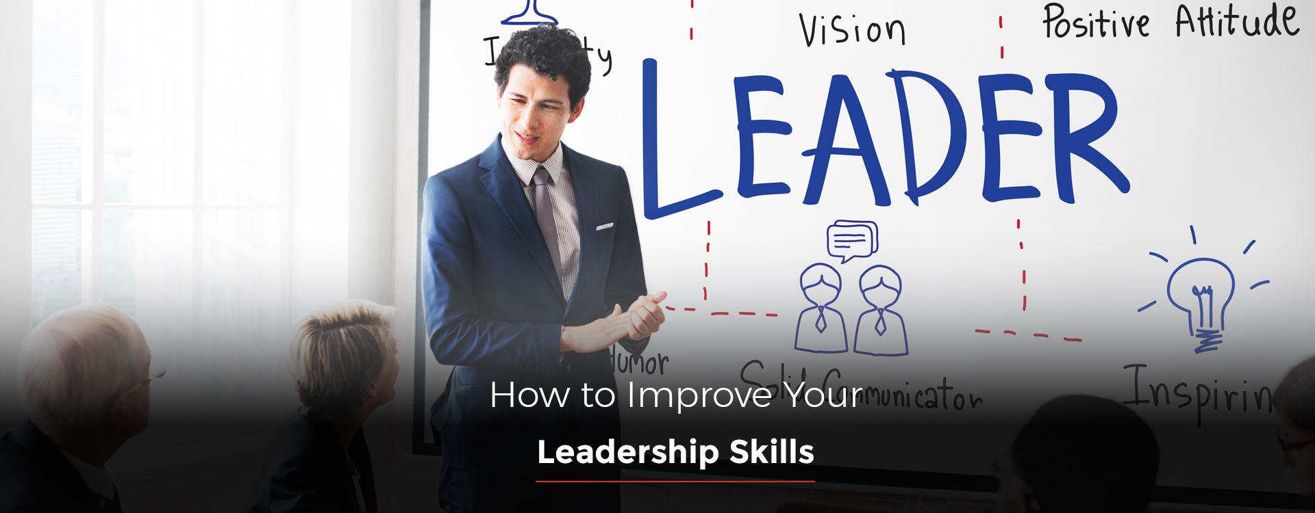 How to Improve Your Leadership Skills