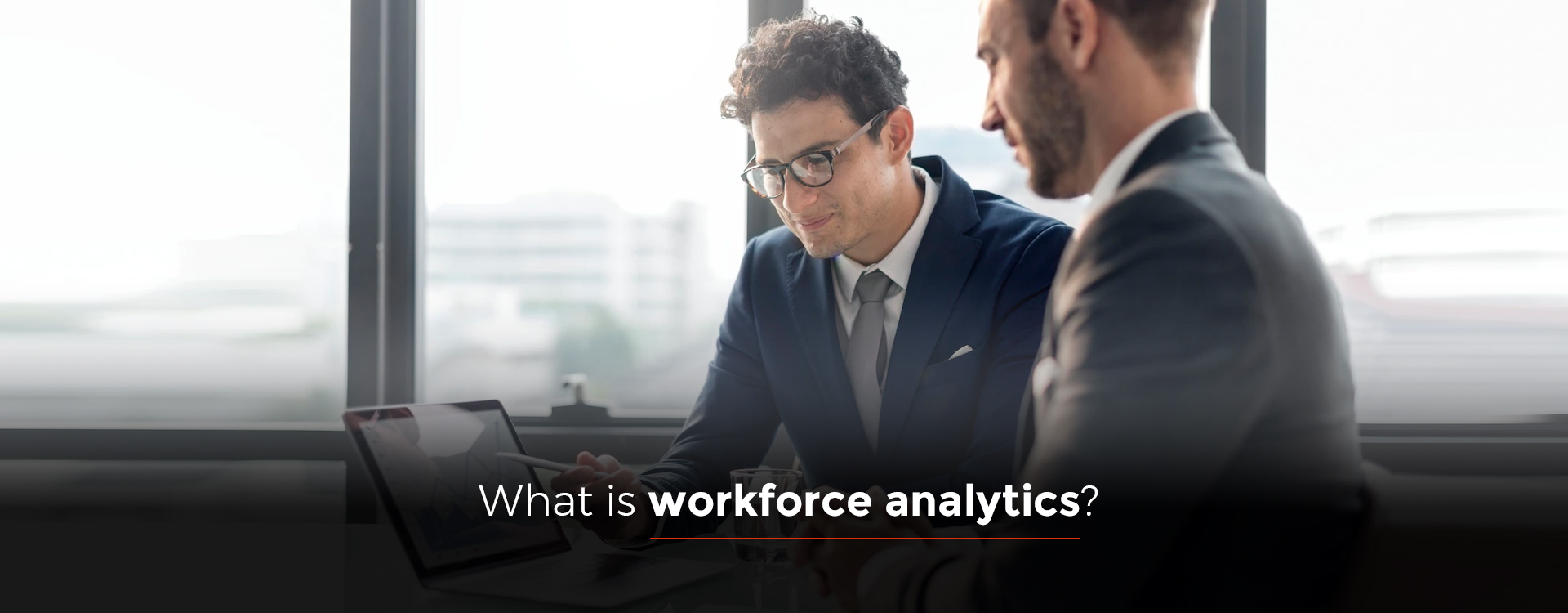 What is workforce analytics?