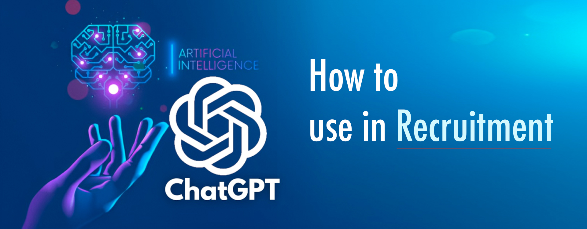 How to use ChatGPT in Recruitment