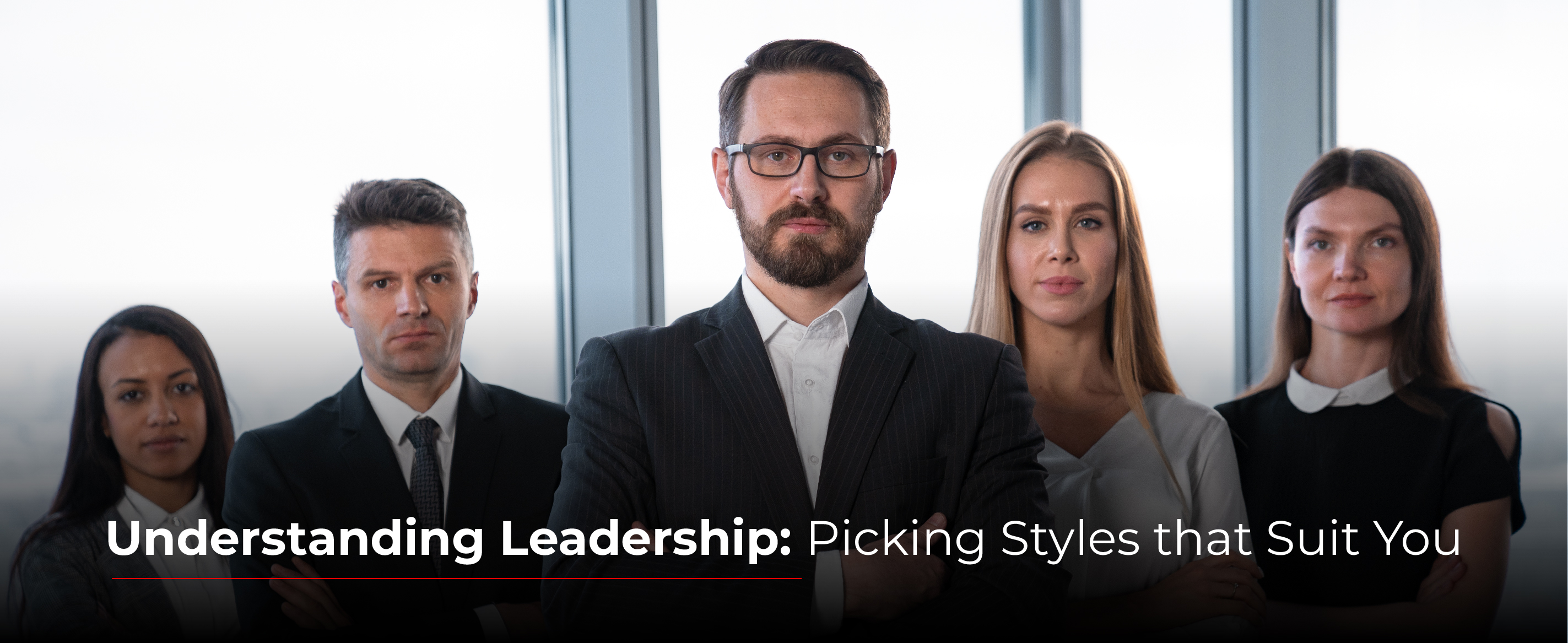 Understanding Leadership: Picking Styles that Suit You