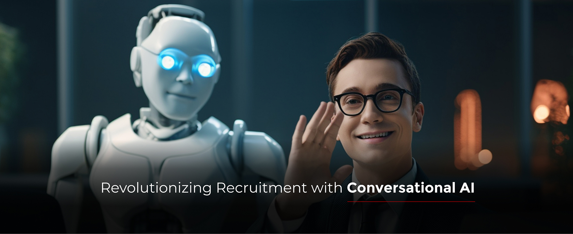 Revolutionizing Recruitment with Conversational AI