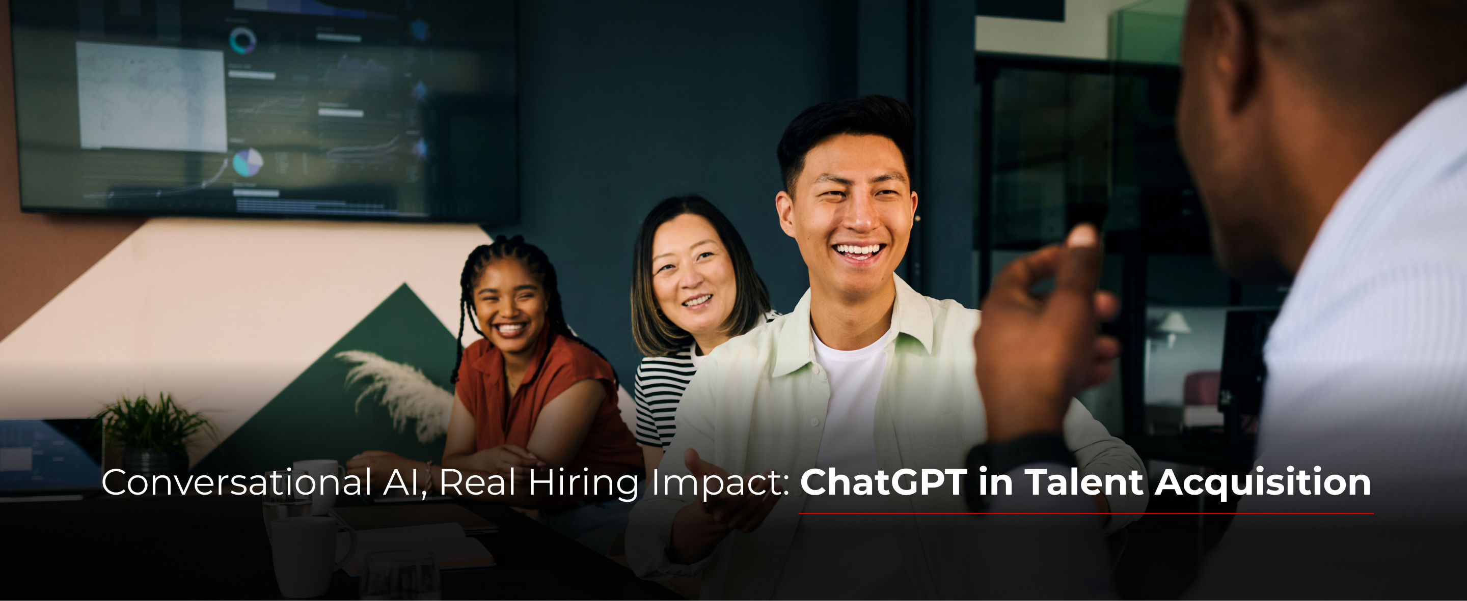 Conversational AI, Real Hiring Impact: ChatGPT in Talent Acquisition
