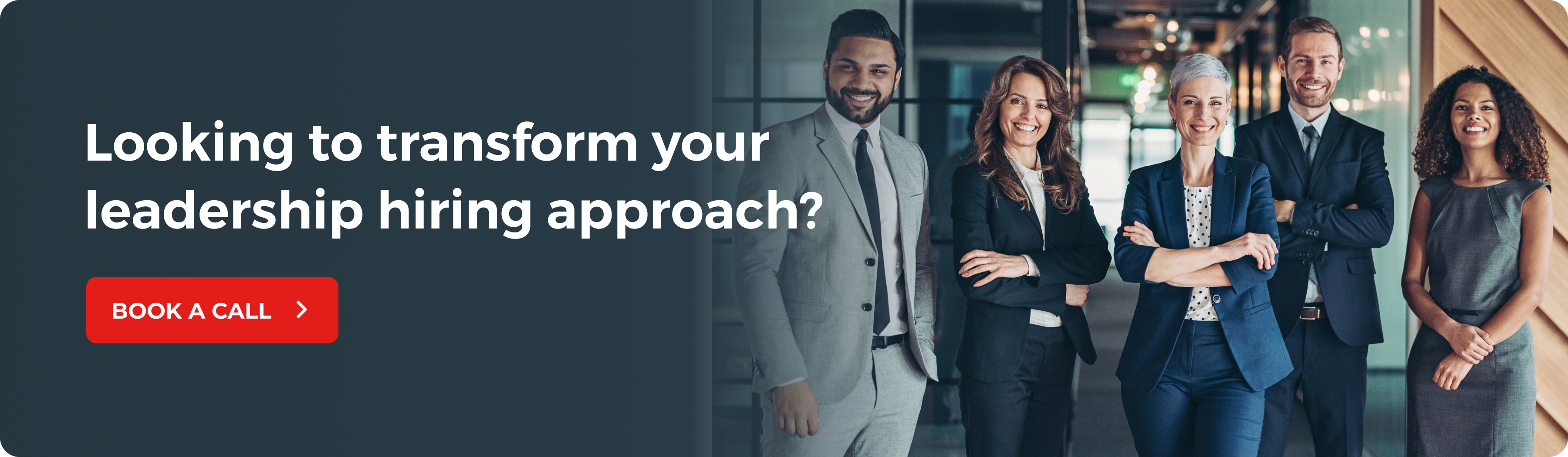 Looking to transform your leadership hiring approach