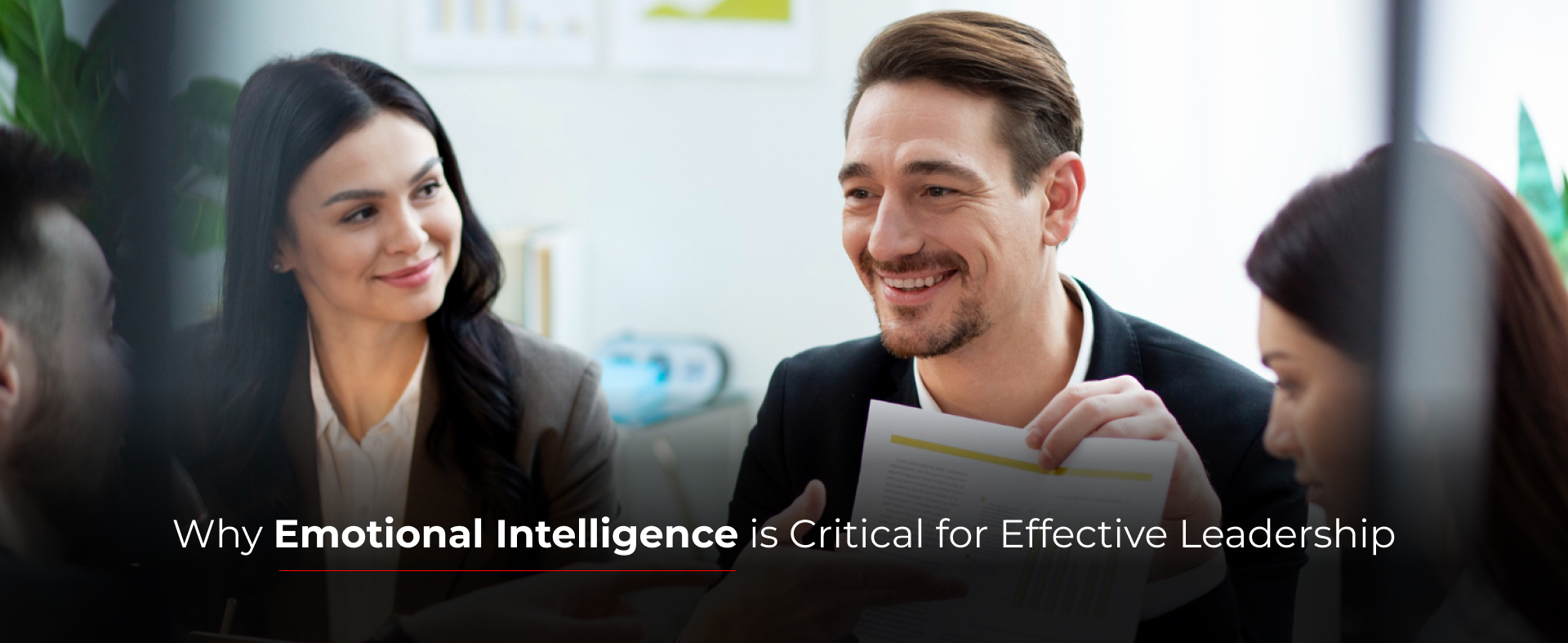 Why Emotional Intelligence is Critical for Effective Leadership